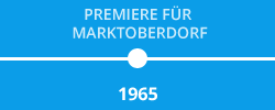1965 Premiere für Marktoberdorf